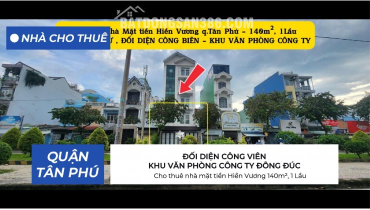 Cho thuê nhà mặt tiền Hiền Vương 140m², 1 Lầu - NGANG 7M